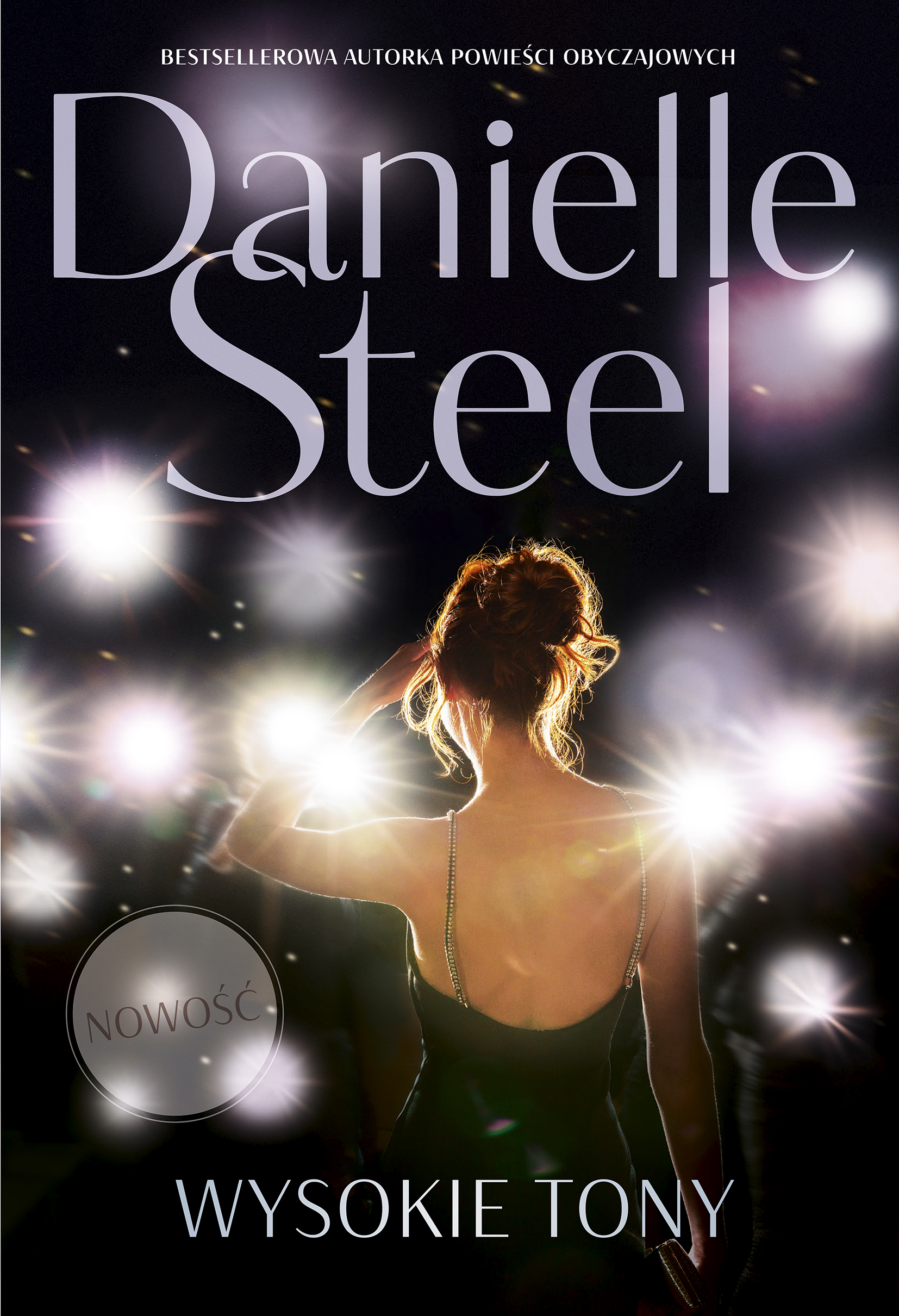 Tytuł: Wysokie tony
Autor: Danielle Steel
Wydawnictwo: Między Słowami
Formaty: EPUB, MOBI
