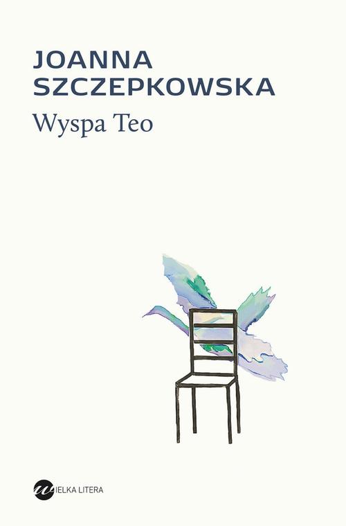Tytuł: Wyspa Teo
Autor: Joanna Szczepkowska
Wydawnictwo: Wielka Litera
Formaty: EPUB, MOBI