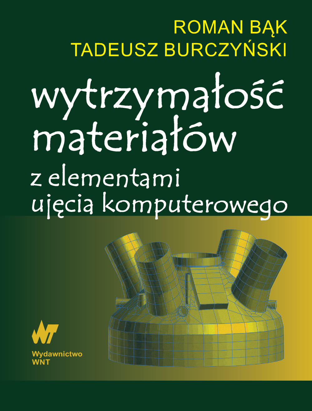 Wytrzymałość materiałów z elementami ujęcia komputerowego — okładka e-booka