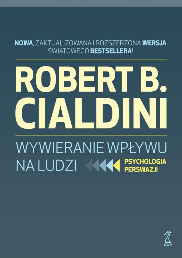 Wywieranie wpływu na ludzi. Psychologia perswazji — okładka e-booka