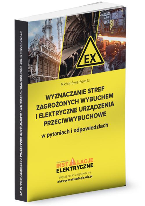 Tytuł: Wyznaczanie stref zagrożonych wybuchem i elektryczne urządzenia przeciwwybuchowe w pytaniach i odpowiedziach
Autor: Michał Świerżewski
Wydawnictwo: Wiedza i Praktyka
Formaty: PDF, MOBI, EPUB