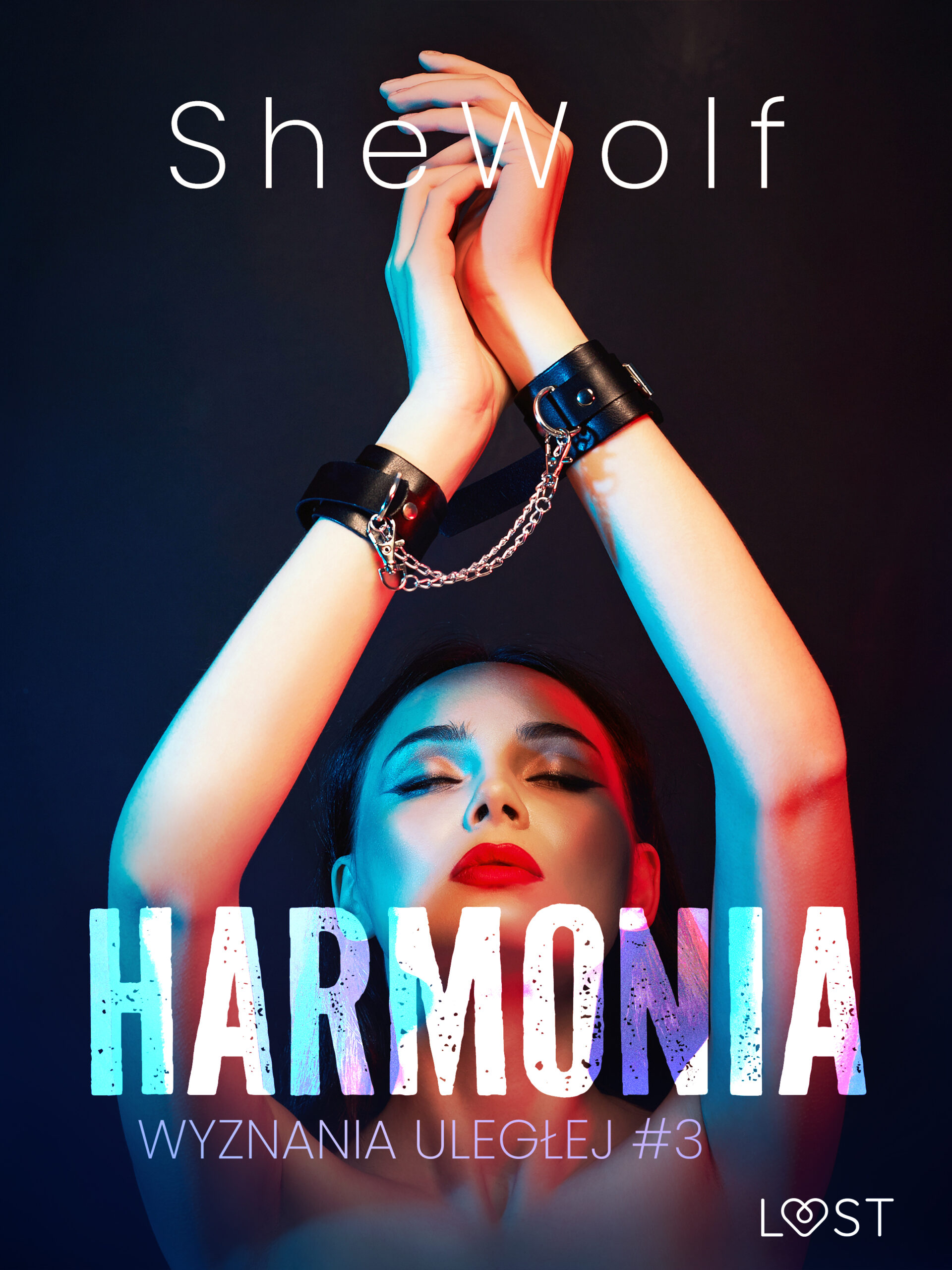 Tytuł: Wyznania uległej #3: Harmonia – seria erotyczna BDSM (#3)
Autor: SheWolf
Wydawnictwo: LUST
Formaty: EPUB, MOBI