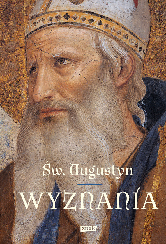 Tytuł: Wyznania
Autor: Św. Augustyn
Wydawnictwo: Znak
Formaty: EPUB, MOBI