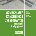 Tytuł: Wzmacnianie konstrukcji żelbetowych metodami tradycyjnymi
Autor: Michał Gołdyn, Tadeusz Urban
Wydawnictwo: Wydawnictwo Naukowe PWN
Formaty: EPUB, MOBI