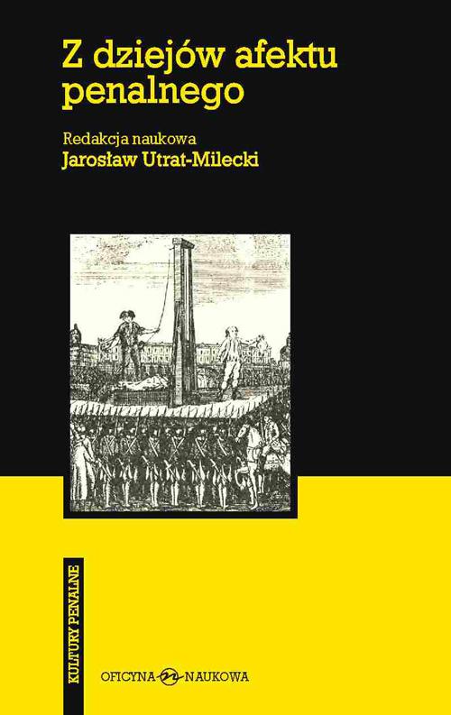 Tytuł: Z dziejów afektu penalnego
Autor:
Wydawnictwo: Oficyna Naukowa
Formaty: PDF
