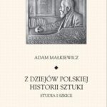 Z dziejów polskiej historii sztuki. Studia i szkice — okładka e-booka