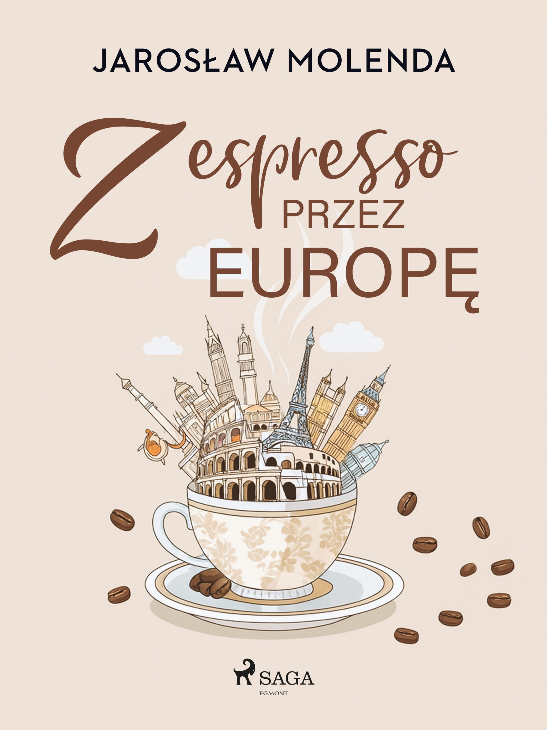 Tytuł: Z espresso przez Europę
Autor: Jarosław Molenda
Wydawnictwo: Saga Egmont
Formaty: EPUB, MOBI
