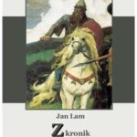 Tytuł: Z kronik ziemi halickiej
Autor: Jan Lam
Wydawnictwo: Armoryka
Formaty: MOBI, EPUB