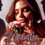 Tytuł: Z kwiatka na kwiatek
Autor: Katarzyna T. Nowak
Wydawnictwo: Wydawnictwo e-bookowo
Formaty: MOBI, PDF, EPUB