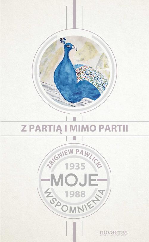 Z partią i mimo partii. Moje wspomnienia 1935-1988 — okładka e-booka