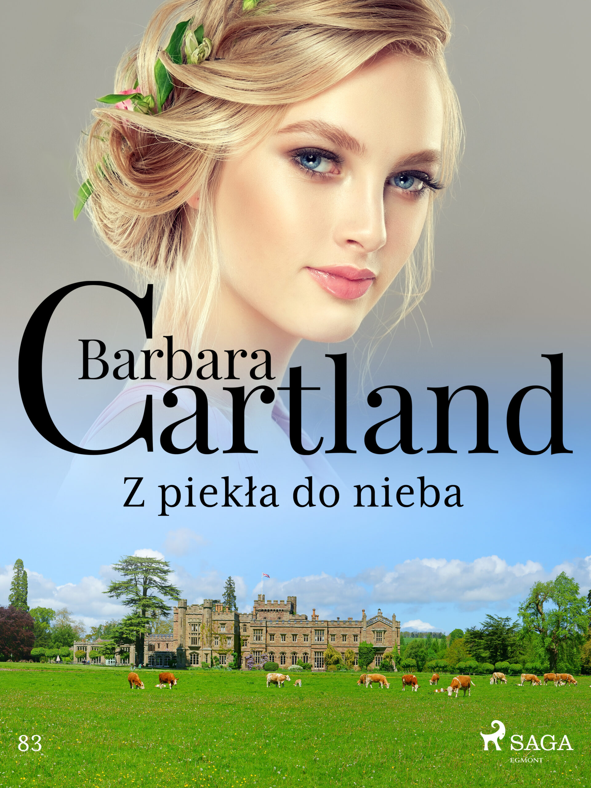 Tytuł: Z piekła do nieba - Ponadczasowe historie miłosne Barbary Cartland
Autor: Barbara Cartland
Wydawnictwo: SAGA Egmont
Formaty: EPUB, MOBI