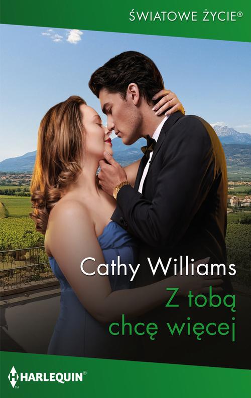Tytuł: Z tobą chcę więcej
Autor: Cathy Williams
Wydawnictwo: Harlequin
Formaty: MOBI, EPUB