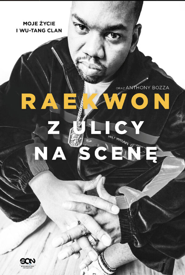 Z ulicy na scenę. Moje życie i Wu-Tang Clan — okładka e-booka