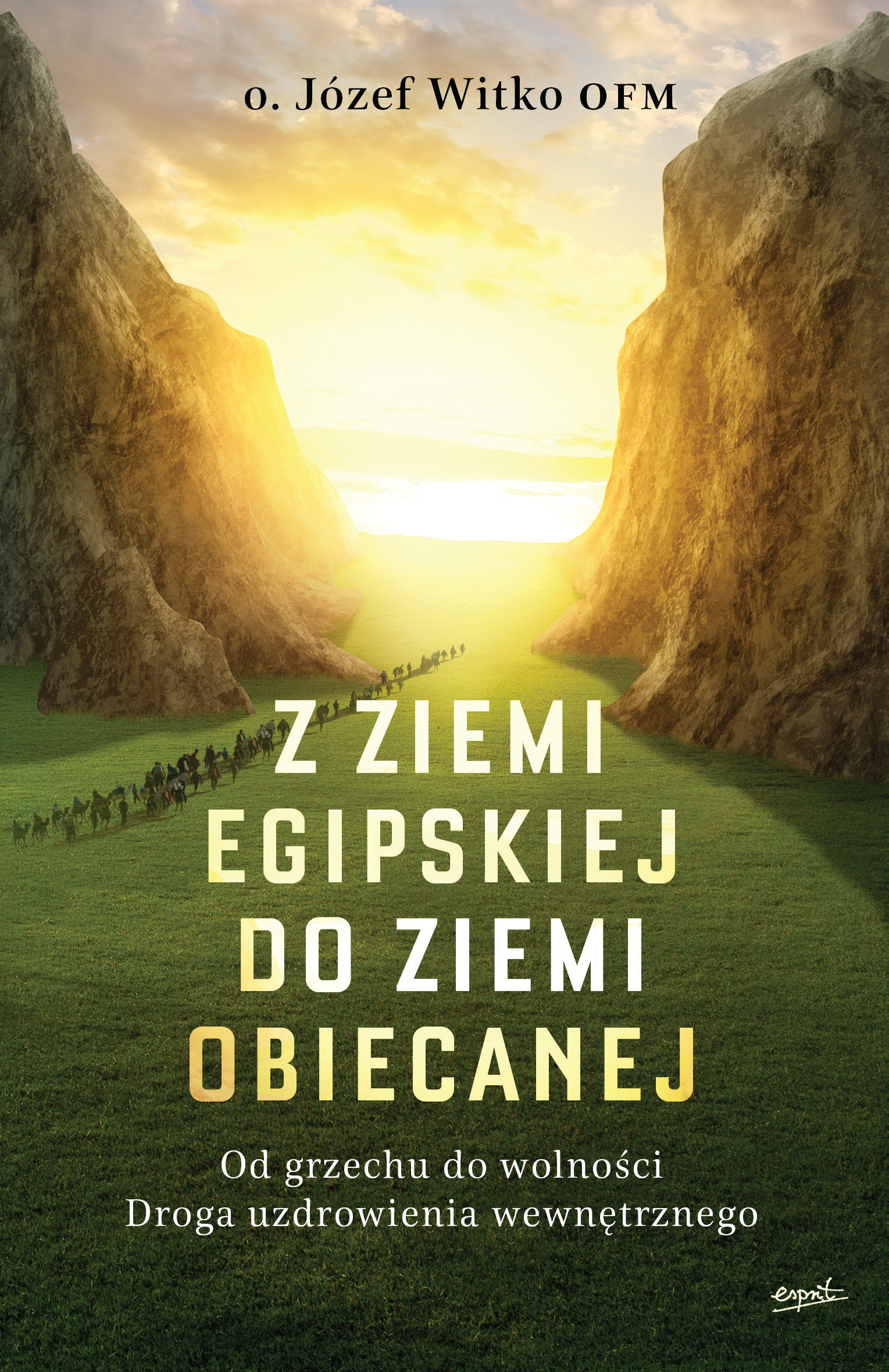 Tytuł: Z ziemi egipskiej do ziemi obiecanej. Od grzechu do wolności. Droga uzdrowienia wewnętrznego
Autor: o. Józef Witko
Wydawnictwo: EPIKA
Formaty: EPUB, MOBI