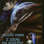 Tytuł: Z Ziemi na Księżyc
Autor: Juliusz Verne
Wydawnictwo: QES Agency
Formaty: MP3