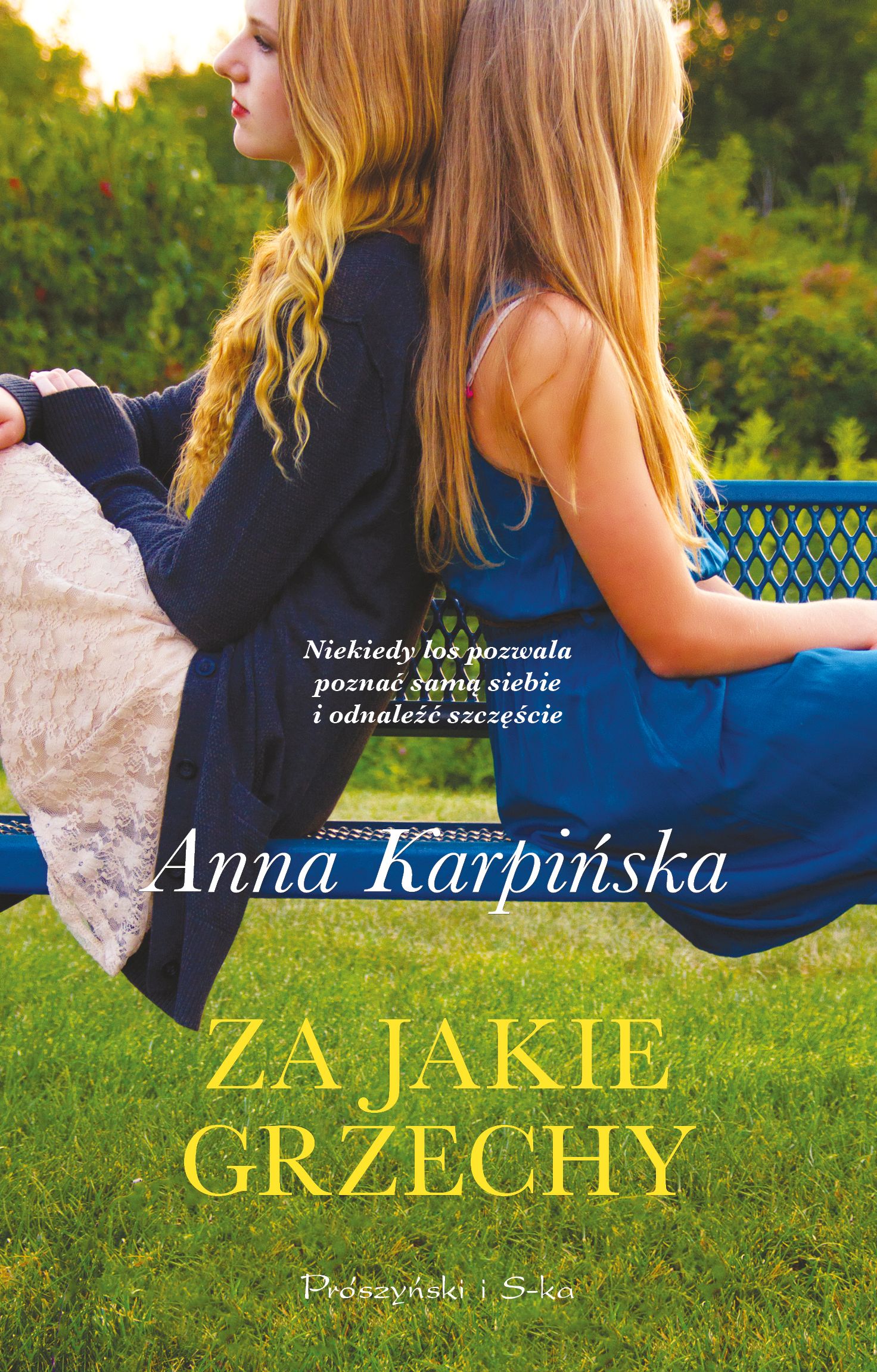 Tytuł: Za jakie grzechy
Autor: Anna Karpińska
Wydawnictwo: Prószyński Media
Formaty: EPUB, MOBI