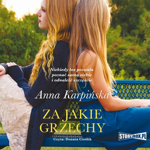 Tytuł: Za jakie grzechy?
Autor: Anna Karpińska
Wydawnictwo: Storybox
Formaty: MP3