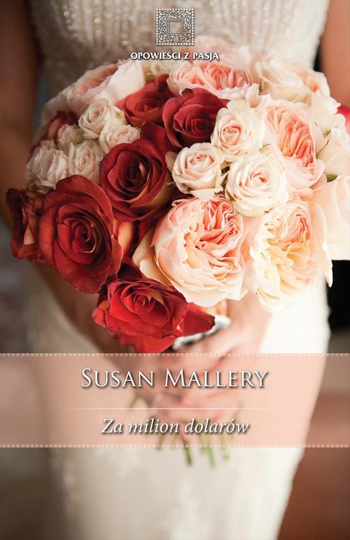 Tytuł: Za milion dolarów
Autor: Susan Mallery
Wydawnictwo: HarperCollins Polska
Formaty: MOBI, EPUB