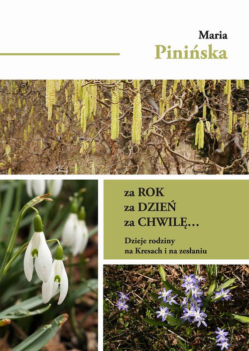 Za rok, za dzień, za chwilę... Dzieje rodziny na Kresach i na zesłaniu — okładka e-booka