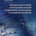Tytuł: Zaawansowane metody wykorzystania narzędzi modelowania symulacyjnego w zarządzaniu produkcją
Autor: Justyna Smagowicz, Cezary Szwed
Wydawnictwo: Oficyna Wydawnicza Politechniki Warszawskiej
Formaty: PDF