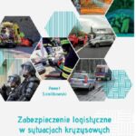 Tytuł: Zabezpieczenie logistyczne w sytuacjach kryzysowych
Autor: Paweł Szmitkowski
Wydawnictwo: Uniwersytet w Siedlcach
Formaty: PDF