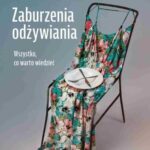 Tytuł: Zaburzenia odżywiania
Autor: B. Timothy Walsh, Evelyn Attia, Deborah R. Glasofer
Wydawnictwo: Wydawnictwo Naukowe PWN
Formaty: MOBI, EPUB