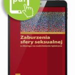 Tytuł: Zaburzenia sfery seksualnej u chorego na nadciśnienie tętnicze
Autor: Andrzej Januszewicz, Aleksander Prejbisz
Wydawnictwo: Medical Education
Formaty: PDF