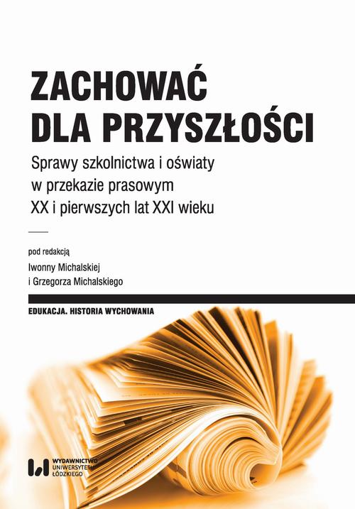 Tytuł: Zachować dla przyszłości
Autor: 
Wydawnictwo: Wydawnictwo Uniwersytetu Łódzkiego
Formaty: PDF