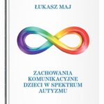 Tytuł: Zachowania komunikacyjne dzieci w spektrum autyzmu
Autor: Łukasz Maj
Wydawnictwo: UMCS
Formaty: PDF