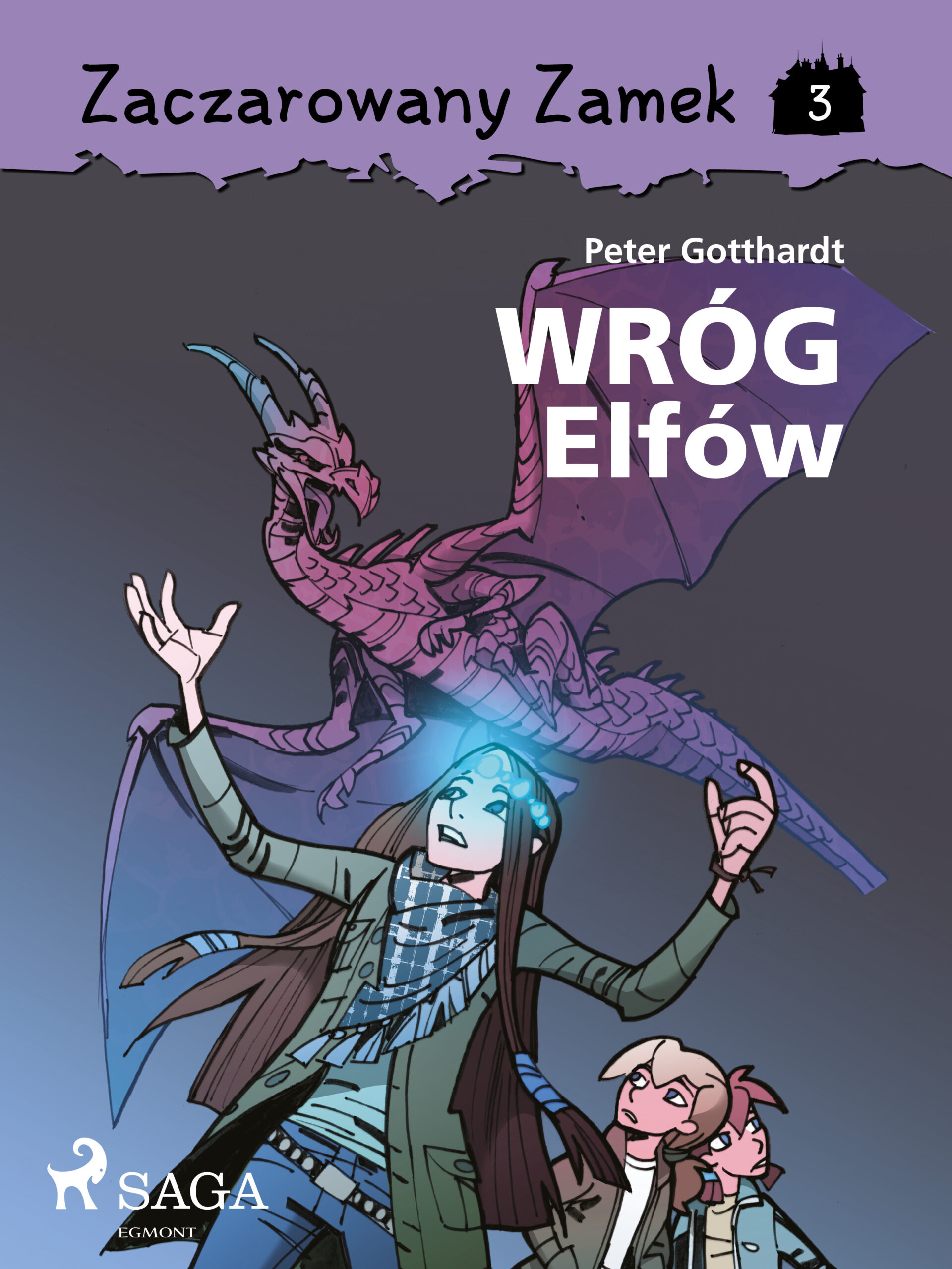 Tytuł: Zaczarowany Zamek. Zaczarowany Zamek 3 - Wróg Elfów (#3)
Autor: Peter Gotthardt
Wydawnictwo: SAGA Egmont
Formaty: EPUB, MOBI