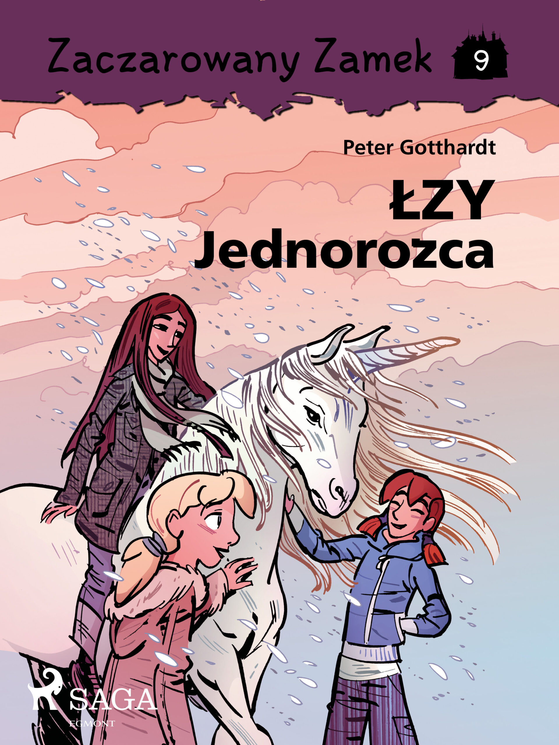 Zaczarowany Zamek. Zaczarowany Zamek 9 - Łzy Jednorożca (#9) — okładka e-booka