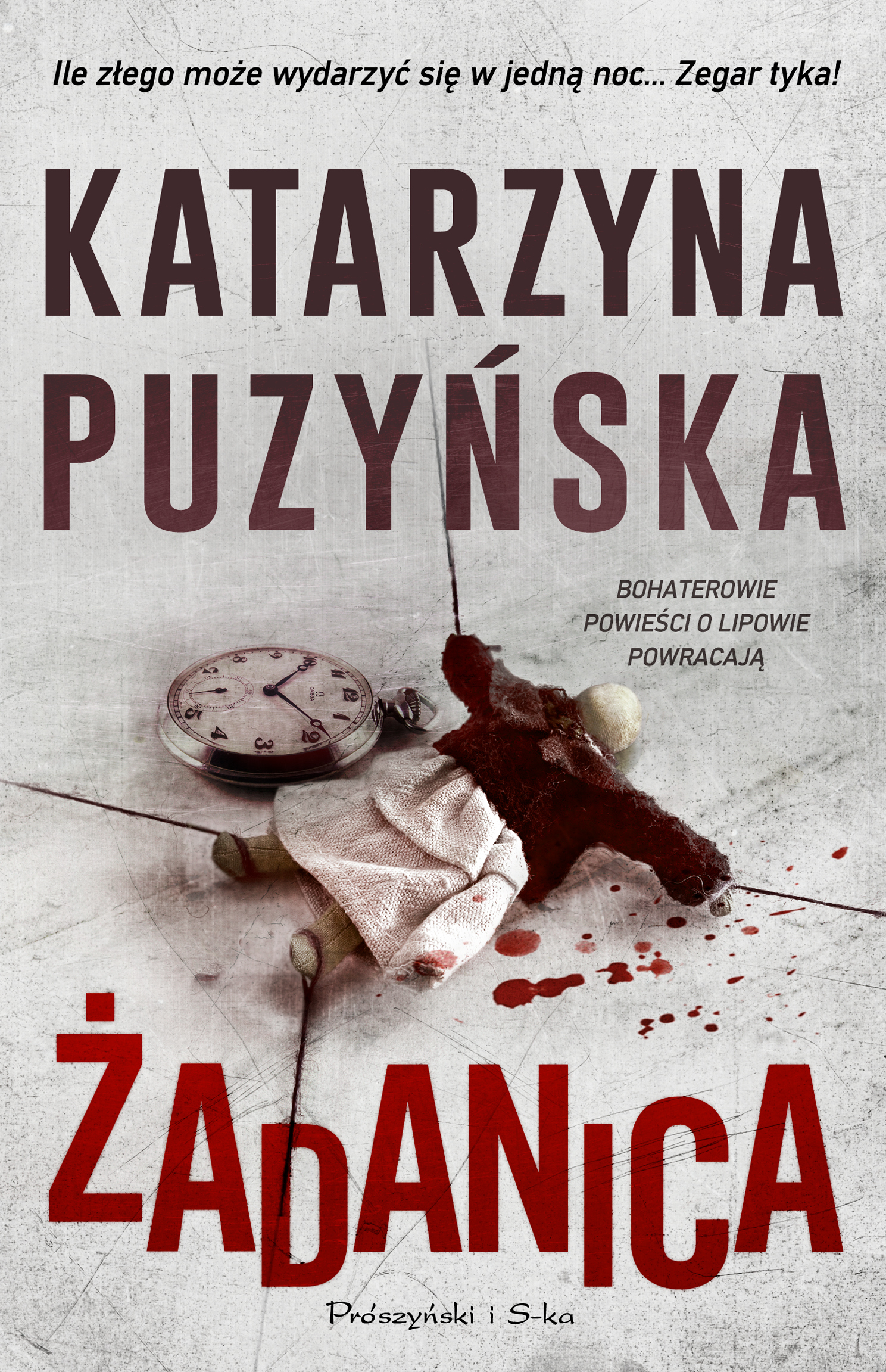 Tytuł: Żadanica
Autor: Katarzyna Puzyńska
Wydawnictwo: Prószyński Media
Formaty: EPUB, MOBI