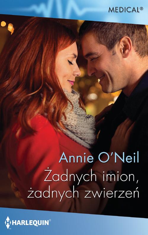 Tytuł: Żadnych imion, żadnych zwierzeń
Autor: Annie O’neil
Wydawnictwo: Harlequin
Formaty: MOBI, EPUB