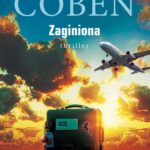 Tytuł: ZAGINIONA. Myron Bolitar
Autor: Harlan Coben
Wydawnictwo: Albatros
Formaty: MOBI, EPUB