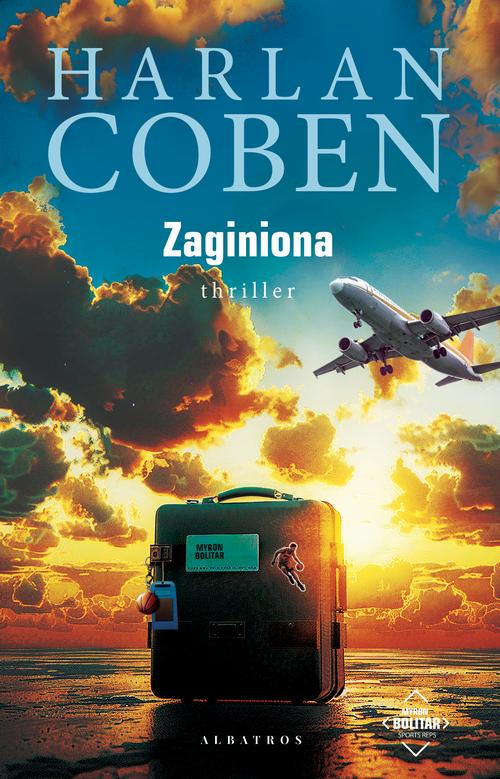 Tytuł: ZAGINIONA. Myron Bolitar
Autor: Harlan Coben
Wydawnictwo: Albatros
Formaty: MOBI, EPUB