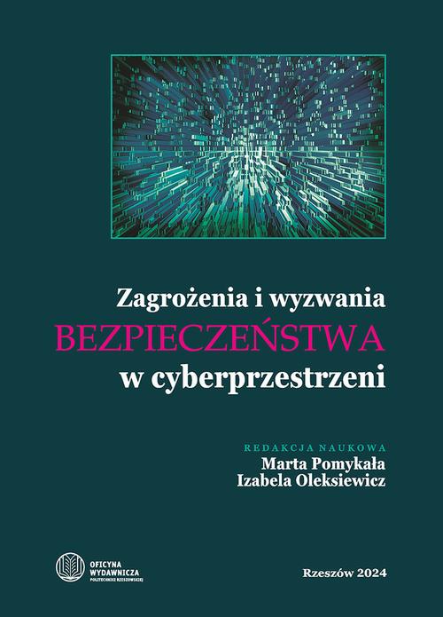 Tytuł: Zagrożenia i wyzwania bezpieczeństwa w cyberprzestrzeni
Autor: 
Wydawnictwo: Politechnika Rzeszowska
Formaty: PDF