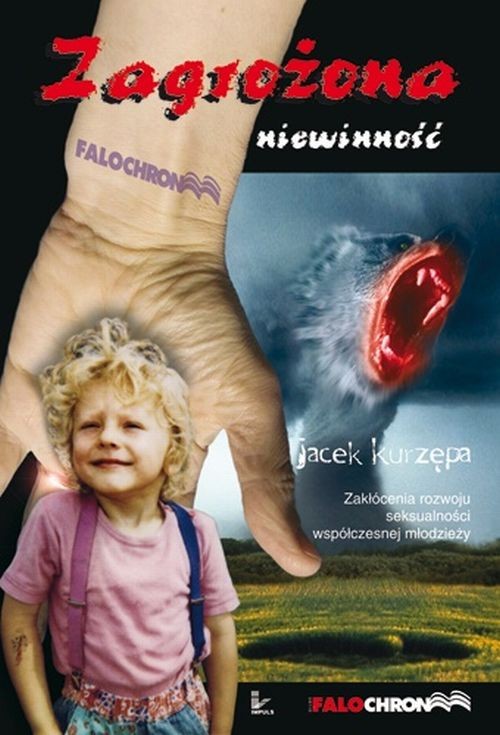 Tytuł: Zagrożona niewinność
Autor: Jacek Kurzępa
Wydawnictwo: Impuls
Formaty: PDF