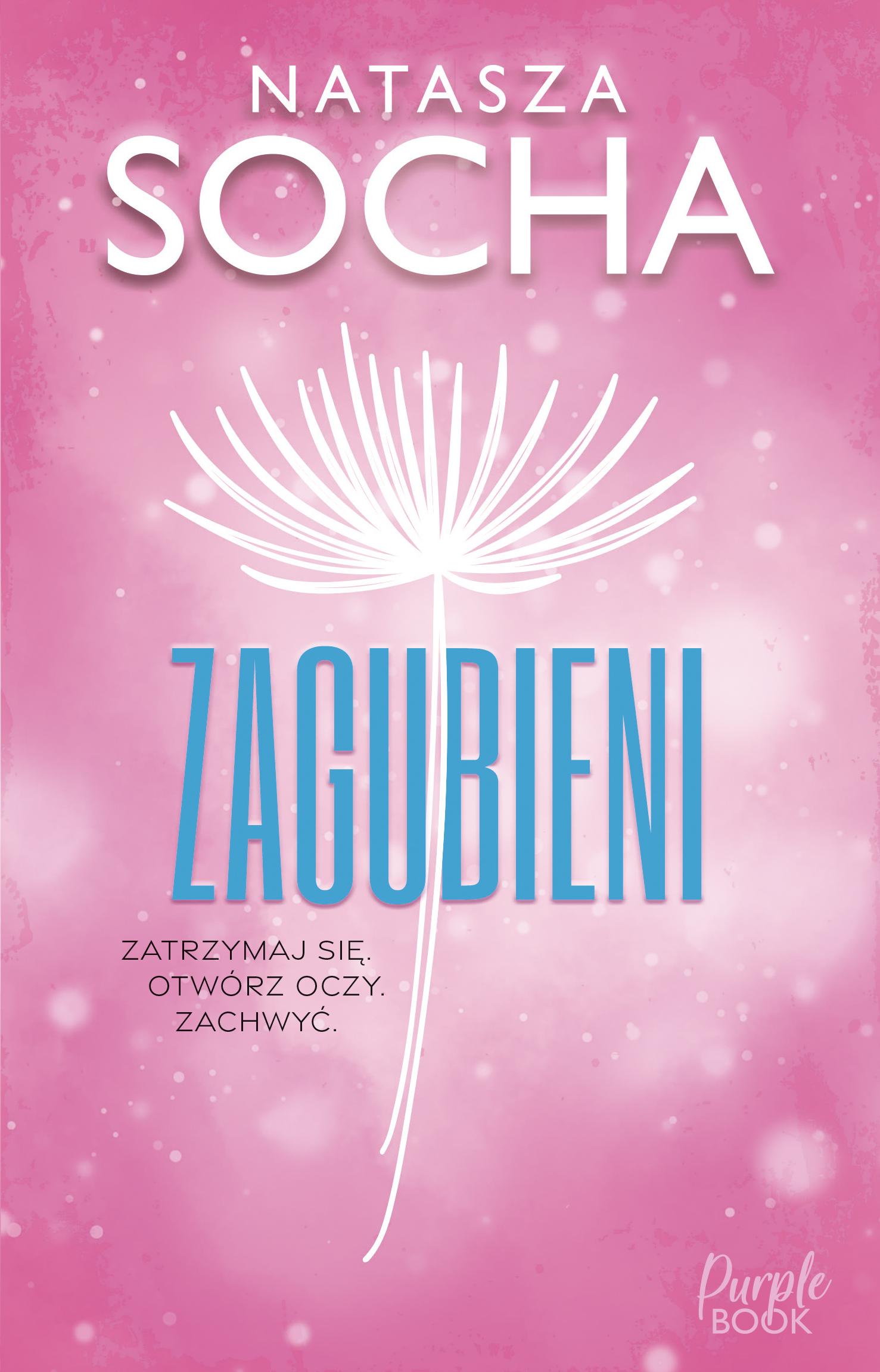 Tytuł: Zagubieni
Autor: Natasza Socha
Wydawnictwo: Purple Book
Formaty: EPUB, MOBI