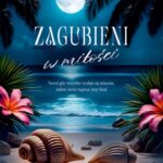 Tytuł: Zagubieni w miłości
Autor: Katarzyna Lemiesz
Wydawnictwo: WasPos
Formaty: MOBI, EPUB