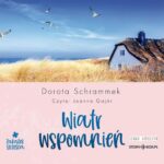Tytuł: Zakątek Szczęścia. Tom 3. Wiatr wspomnień
Autor: Dorota Schrammek
Wydawnictwo: Storybox
Formaty: MP3
