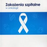 Tytuł: Zakażenia szpitalne w onkologii
Autor: 
Wydawnictwo: PZWL
Formaty: MOBI, EPUB