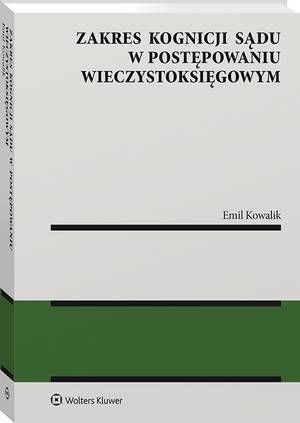 Tytuł: Zakres kognicji sądu w postępowaniu wieczystoksięgowym
Autor: Emil Kowalik
Wydawnictwo: Wolters Kluwer
Formaty: PDF