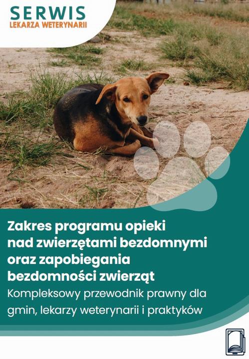 Tytuł: Zakres programu opieki nad zwierzętami bezdomnymi oraz zapobiegania bezdomności zwierząt
Autor: Marzena Pytlarz-Pietraszko
Wydawnictwo: Wiedza i Praktyka
Formaty: PDF