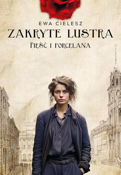 Tytuł: Zakryte lustra. Tom 4. Pięść i porcelana
Autor: Ewa Cielesz
Wydawnictwo: Storybox
Formaty: EPUB, PDF, MOBI