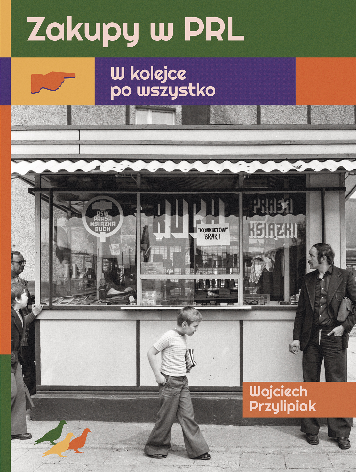 Tytuł: Zakupy w PRL. W kolejce po wszystko
Autor: Wojciech Przylipiak
Wydawnictwo: Muza
Formaty: EPUB, MOBI