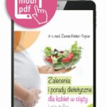 Tytuł: Zalecenia i porady dietetyczne dla kobiet w ciąży i nie tylko
Autor: Żaneta Kimber-Trojnar
Wydawnictwo: Medical Education
Formaty: EPUB, PDF, MOBI