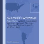 Tytuł: Zależność i wyzwanie
Autor: Ryszard Stemplowski
Wydawnictwo: Polski Instytut Spraw Międzynarodowych
Formaty: EPUB, MOBI, PDF