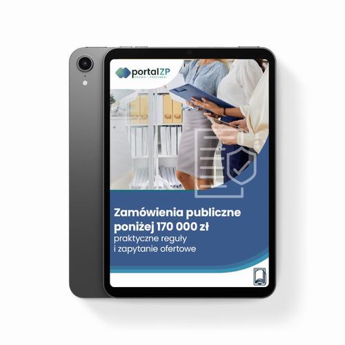 Tytuł: Zamówienia publiczne poniżej 170 000 zł – praktyczne reguły i zapytanie ofertowe krok po kroku
Autor: Katarzyna Bełdowska, Krzysztof Hodt
Wydawnictwo: Wiedza i Praktyka
Formaty: PDF