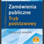 Tytuł: Zamówienia publiczne. Tryb podstawowy. Praktyczny poradnik (e-book z suplementem elektronicznym)
Autor: Krzysztof Puchacz
Wydawnictwo: ODDK
Formaty: PDF