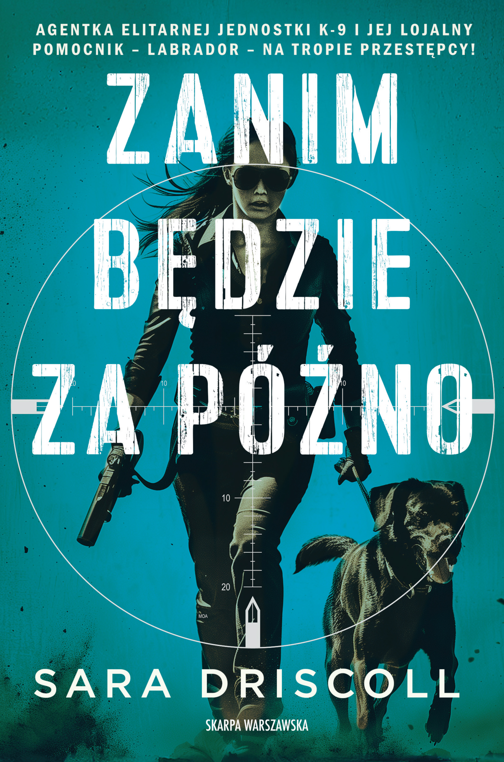 Tytuł: Zanim będzie za późno
Autor: Sara Driscoll
Wydawnictwo: Skarpa Warszawska
Formaty: EPUB, MOBI